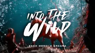 Zack Merci X Arcana - Into The Wild [NCS Release] (Official Lyrics Video)