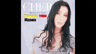 Cher   Believe Remix (Tomasz TGM)
