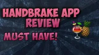 Handbrake Review | Awesome Compressor | Supports all OS | Must Have App!