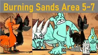 The Battle Cats | Ashvini Desert: Burning Sands Area 5~7