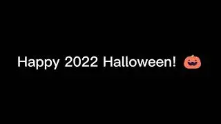 Happy Halloween (2022) 🎃👻