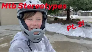 MTB Stereotypes Pt. 2! (Ft. Trev Nation)