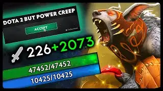 Dota 2 But Power Creep