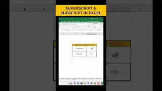SUPERSCRIPT & SUBSCRIPT IN EXCEL 