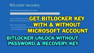 How to Find BitLocker Recovery Key in Microsoft | BitLocker Unlock Without Password and Recovery Key