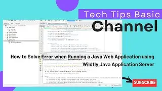 How to Solve Error when Running a Java Web Application using Wildfly Java Application Server