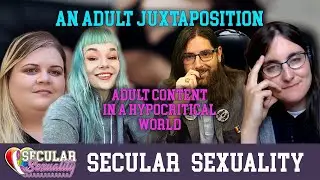 Suzaanne-IL | Making Adult Content For Hypocritical Voters | Secular Sexuality 10.02