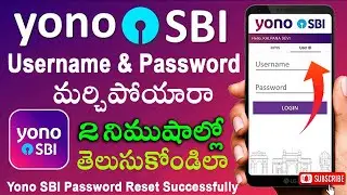 SBI YONO Login Problem Solved | How to Reset YONO SBI Username and Password Trick