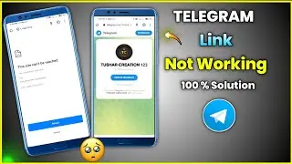 How To Solve Telegram Join Link Not Working | Telegram Channel And Group Link Not Working - Telegram