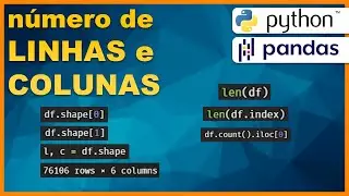 4 formas de encontrar número de LINHAS  e COLUNAS do dataframe - Python PANDAS