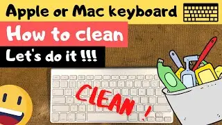 How to clean your Apple/Mac aluminium keyboard