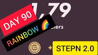 #STEPN RAINBOW 2.0 🌈 DAY 90