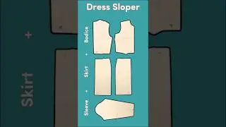 Pattern Making 101 - Guide to Slopers