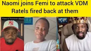 Naomi, the Dubai band!t, collabo with Femi, a former tout in Nigeria to attack Ratels. Ratels refire