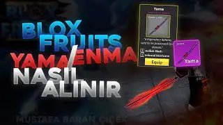 Blox Fruits Yama/Enma Nasıl Alınır - Roblox Türkçe