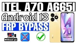 Frp Bypass Itel A70 || Without PC || All Itel Android 13 Google Account || itel a70 frp bypass
