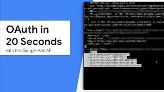 Google Ads API Auth Series - Desktop Flow with the REST API