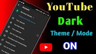 YouTube Dark Theme On | How to Activate YouTube Dark Mode | How to enable yt dark mode