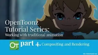 OpenToonz Traditional Animation Tutorial - Part 4: Compositing and Rendering