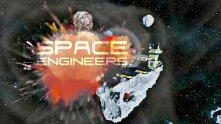 Space Engineers: Station Annihilator + Explosions/Destruction
