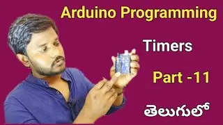 Learn Arduino Programming in Telugu Part 11
