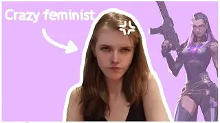 Why are women on Valorant SO MAD??