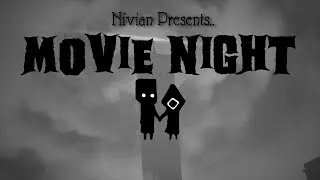 Movie Night II (Little Nightmares II Animation/Off Camera Secrets Montage)
