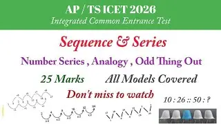 TS ICET 2024 || Sequence and Series || Number series || Analogy || Odd One Out || 25 Marks