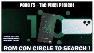 Poco F5 - Pixel Project ! LA ROM DE PIXEL CON CIRCLE TO SEARCH !