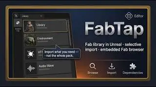 FabTap – Import Only What You Need from Fab (No Project Bloat)