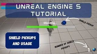 Unreal Engine 5 Tutorial Shield Pickup and Usage