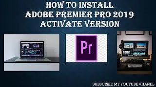 HOW TO INSTALL ADOBE PREMIER PRO 2019 ATIVATE VERSION