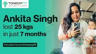 Ankita Singh from Bangalore—an inspiring example of dedication and transformation with ToneOp Fit!