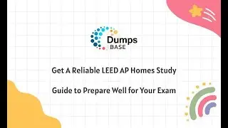 Get A Reliable LEED AP Homes Study Guide to Prepare Well for Your Exam