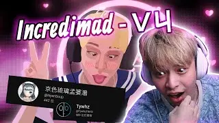 Incredimad Vㄐ Set Fire [ Louis Reaction ]
