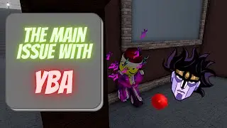 [YBA] The Main Issue with Your Bizarre Adventure