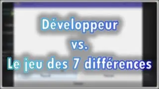 Un développeur vs. le jeu des 7 différences