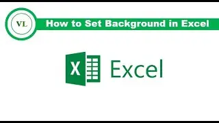 How to Set Background in Excel