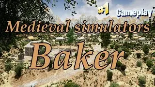MEDIEVAL SIMULATORS BAKER Gameplay Walkthrough on PC - PART 1 ➤ NEW GAMES 2023