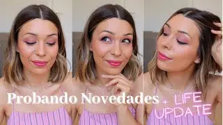 Probando Novedades + Life Update | Monica Loveey