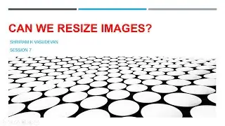 7. Image Resizing with OpenCV - cv2.resize