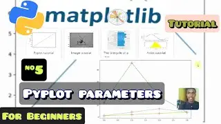 How To Plot Graph In Python | Pyplot Parameters