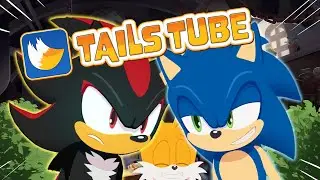 TailsTube #7 - Between Two Hedgehogs