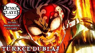 Demon Slayer Kimetsu No Yaiba - To The Swordsmith Village  Türkçe Dublaj Fragman