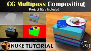 Nuke Compositing Tutorial | CG Multipass Compositing in Nuke | VisualFX_Explorers