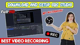 How to download and setup OBS studio | Best Screen recorder for PC.
