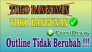 Mengunci Outline | Garis Tepi di CorelDraw