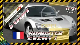 Evolution GT | Roadster Championship 1 | Côte d'Azur Full | Opel Speedster Turbo