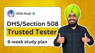 How to Pass the DHS Trusted Tester & Section 508 Exam — 6-Week Study Plan