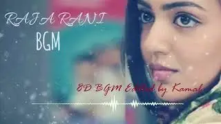 RAJA RANI BGM 8D Music